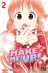 Make me up !. Vol. 2 - Kohei Nagashii