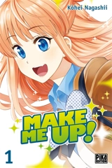 Make me up !. Vol. 1 - Kohei Nagashii
