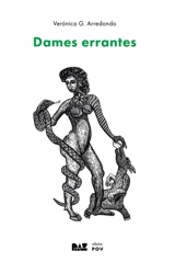 Dames errantes - Veronica Gonzalez Arredondo