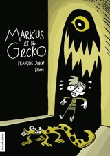 Markus et le gecko - François Jobin