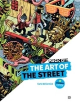 Magic City : The Art of The Street, Stockholm - Carlo McCormick