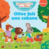 Olive fait une cabane : maternelle - Nicole Amram