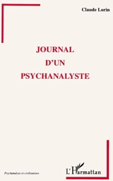 Journal d'un psychanalyste - Claude Lorin