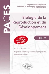 Biologie de la reproduction et du développement, UE 2 - Collège hospitalo-universitaire de biologie et médecine du développement et de la reproduction (France)