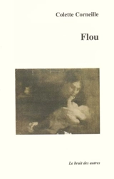 Flou - Colette Corneille