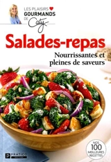 Salades-repas : nourrissantes et pleines de saveurs - Bérubé, Caty