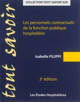 Les personnels contractuels de la fonction publique hospitalière - Isabelle Filippi