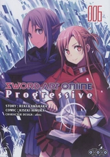 Sword art online : progressive. Vol. 6 - Reki Kawahara