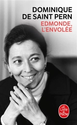 Edmonde, l'envolée - Dominique de Saint Pern