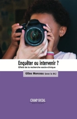 Enquêter ou intervenir ? : effets de la recherche socio-clinique