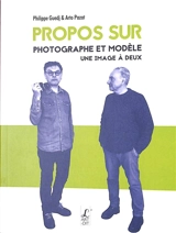 Propos sur photographe et modèle : une image à deux - Philippe Guedj