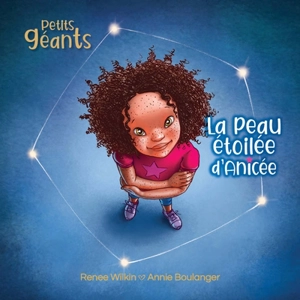 La peau étoilée d'Anicée - Renée Wilkin