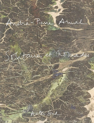Solitaires et nomades - André-Pierre Arnal