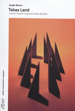 Tebas Land - Sergio Blanco