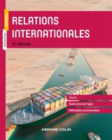 Relations internationales : cours, exercices corrigés, méthodes commentées - Delphine Allès