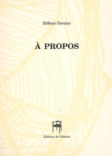 A propos - Hélène Gerster