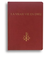 La vraie vie en Dieu : (Tome I) - Vassula Ryden