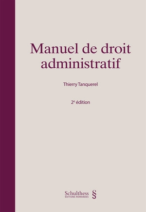 Manuel de droit administratif - Thierry Tanquerel