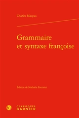 Grammaire et syntaxe françoise - Charles Maupas