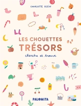 Les chouettes trésors : cherche et trouve - Charlotte Klein