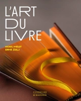 L'art du livre - Michel Melot