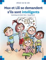 Max et Lili se demandent s'ils sont intelligents - Dominique de Saint-Mars