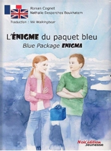 L'énigme du paquet bleu. Blue package enigma - Ronan Cognet
