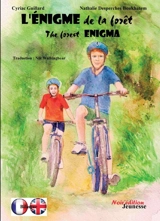 L'énigme de la forêt. The forest enigma - Cyriac Guillard