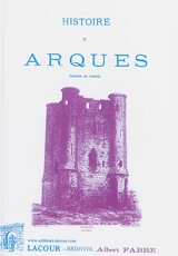 Histoire d'Arques (canton de Couiza) - Albert Fabre