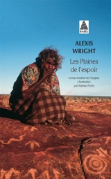 Les plaines de l'espoir - Alexis Wright