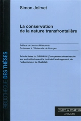 La conservation de la nature transfrontalière - Simon Jolivet