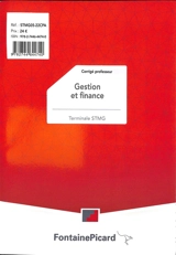 Gestion et finance terminale STMG : corrigé professeur - Raphaël Hamon