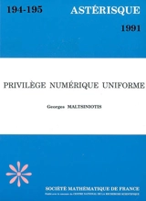 Astérisque, n° 194-195. Privilège numérique uniforme - Georges Maltsiniotis