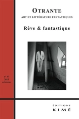 Otrante, n° 37. Rêve & fantastique