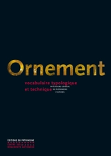 Ornement : vocabulaire typologique et technique - France. Inventaire général du patrimoine culturel