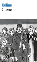 Guerre - Louis-Ferdinand Céline