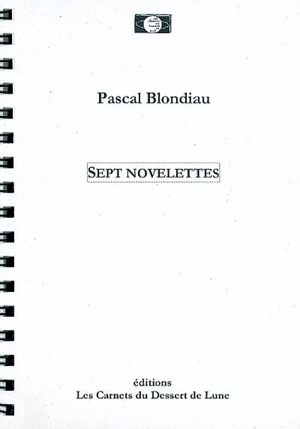 Sept novelettes - Pascal Blondiau