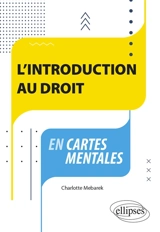 L'introduction au droit en cartes mentales - Charlotte Mebarek