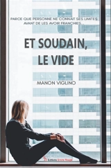 Et soudain, le vide... - Manon Viglino