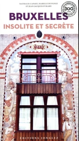 Bruxelles insolite et secrète - Nathalie Capart