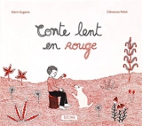 Conte lent en rouge - Edvin Sugarev