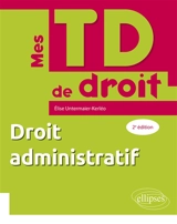 Droit administratif - Elise Untermaier-Kerléo