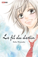 Le fil du destin. Vol. 1 - Kaho Miyasaka