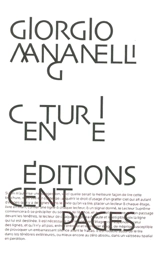 Centurie : cent petits romans fleuves - Giorgio Manganelli