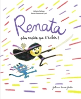 Renata : plus rapide que l'éclair ! - Mélanie Delloye