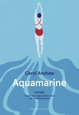 Aquamarine - Carol Anshaw
