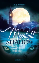 Moonlight shadow - A.J. Forest