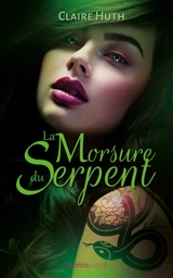 La morsure du serpent - Claire Huth