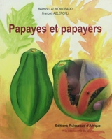Papayes et papayers - Béatrice Lalinon Gbado