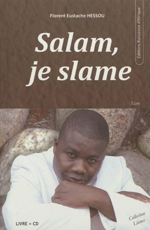 Salam, je slame - Florent Eustache Hessou